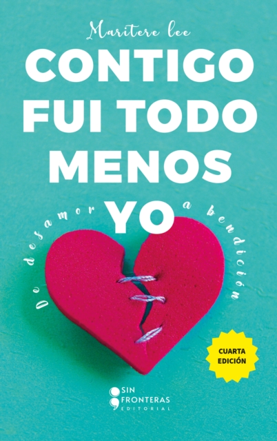 Contigo fui todo menos yo