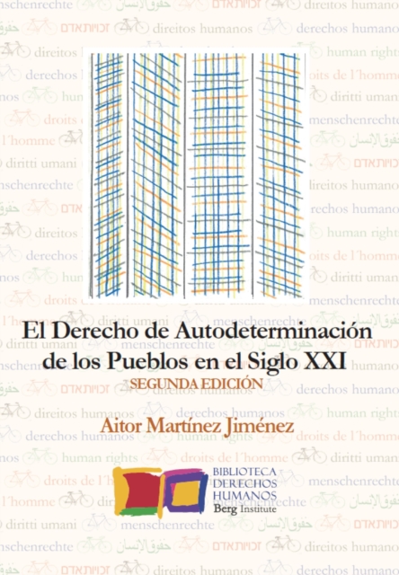 El derecho de Autodeterminación de los Pueblos en el siglo XXI