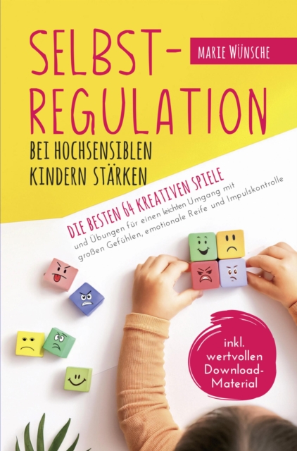 Selbstregulation bei hochsensiblen Kindern stärken