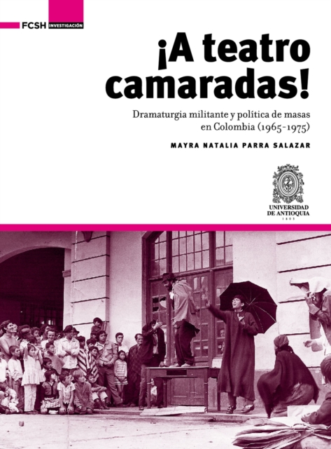 ¡A Teatro Camaradas!