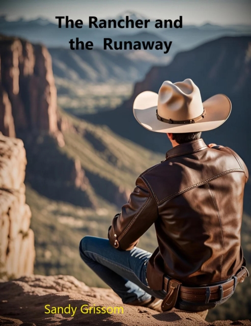 Rancher and the Runaway