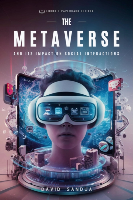 Metaverse And Its Impact on Social Interactions