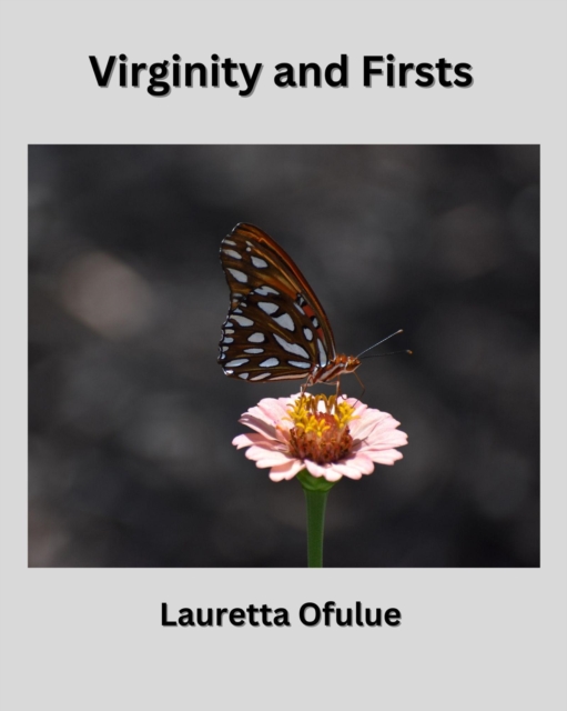 Virginity and Firsts