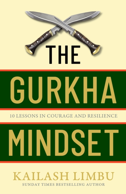 Gurkha Mindset