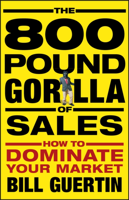 800-Pound Gorilla of Sales
