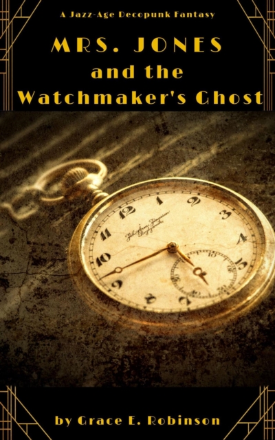 Mrs. Jones and the Watchmaker's Ghost