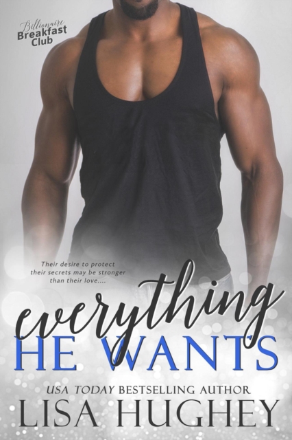 Everything He Wants