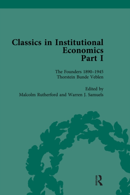 Classics in Institutional Economics, Part I, Volume 2