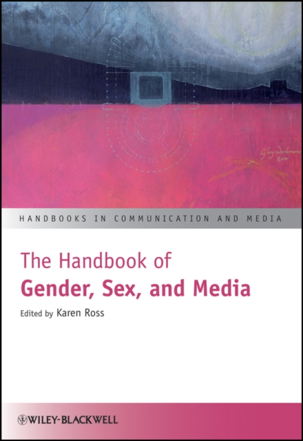 Handbook of Gender, Sex, and Media