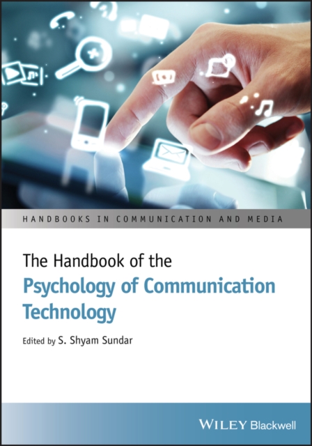 Handbook of the Psychology of Communication Technology