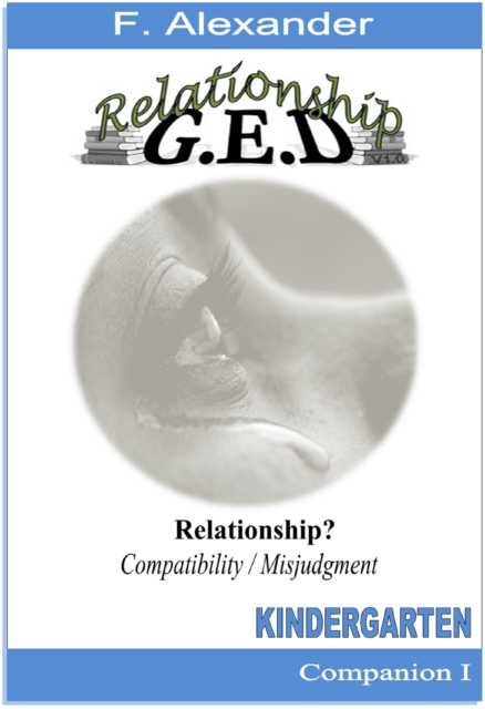 Compatibility / Misjudgment: Kindergarten Companion I