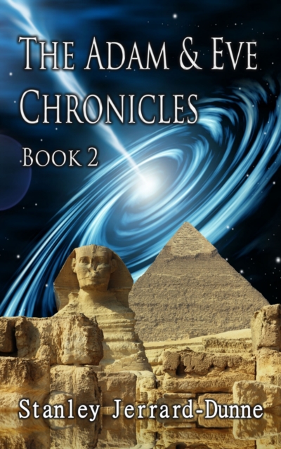 Adam and Eve Chronicles Book 2
