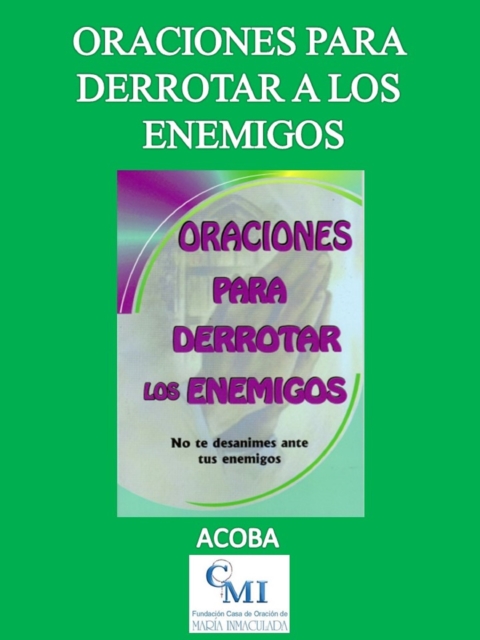Oraciones para derrotar a los enemigos