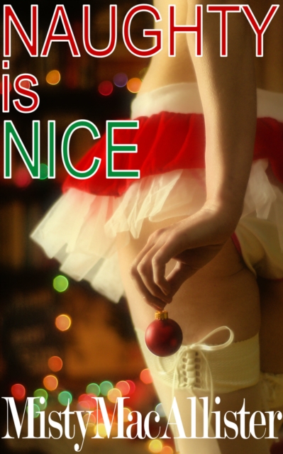 Naughty Is Nice