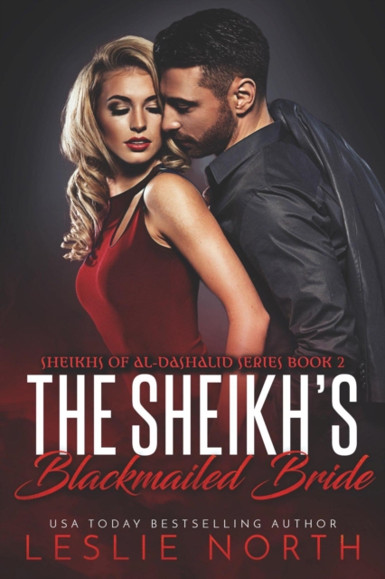 Sheikh's Blackmailed Bride