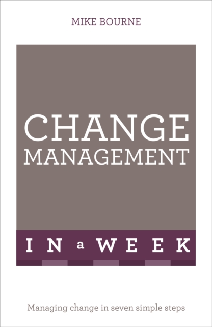 Change Management In A Week