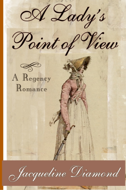 Lady's Point of View: A Regency Romance