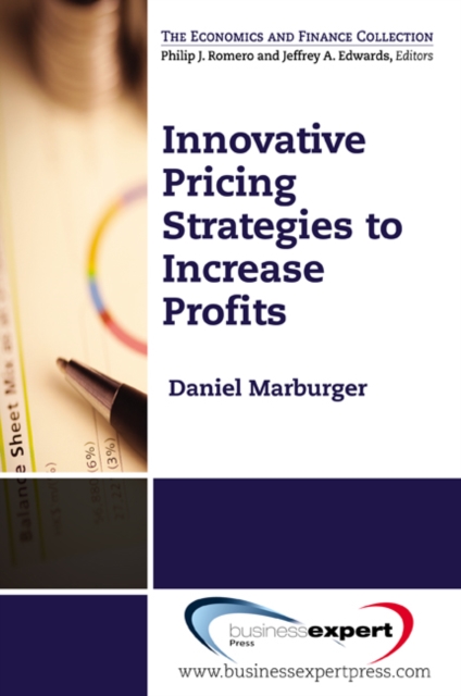 Innovative PricingStrategies to IncreaseProfi ts