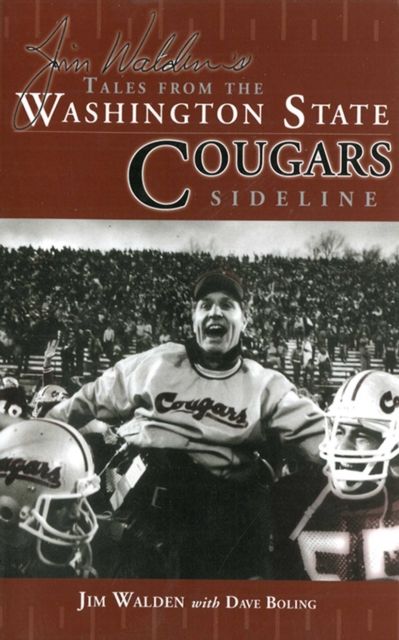 Jim Walden's Tales From The Washington State Cougars Sideline: