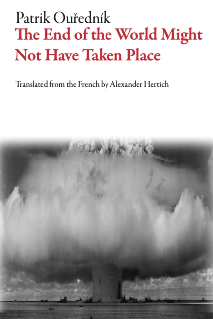 End of the World Might Not Have Taken Place