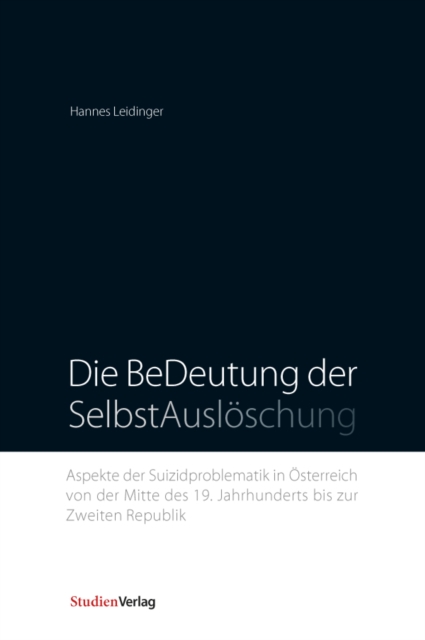 Die BeDeutung der SelbstAuslöschung