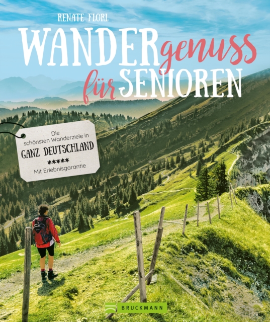 Wandergenuss: Die schönsten Wanderziele für Senioren in Deutschland.