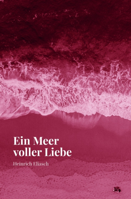 Ein Meer voller Liebe