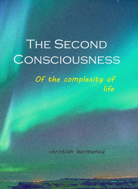 The Second Consciousness