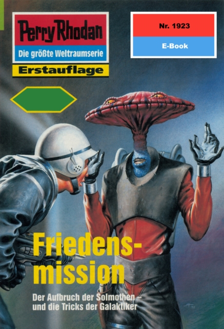 Perry Rhodan 1923: Friedensmission