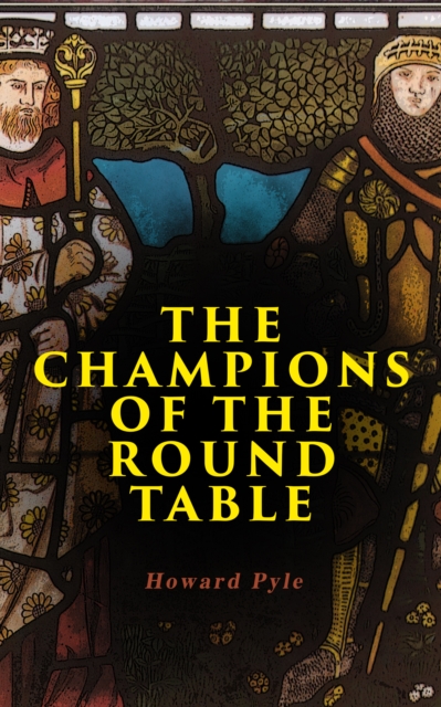 Champions of the Round Table