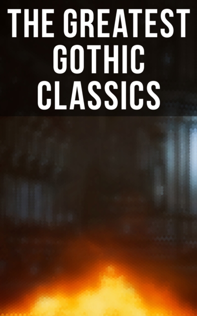 Greatest Gothic Classics
