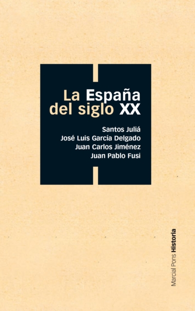 La España del siglo XX