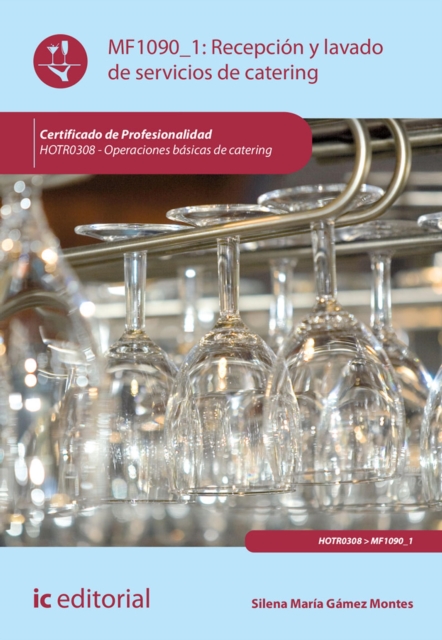 Recepcion y lavado de servicios de catering. HOTR0308