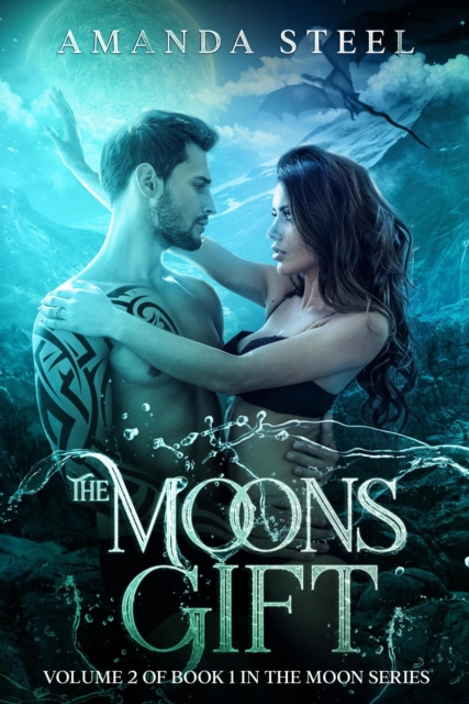 Moons gift:  volume 2 of book 1