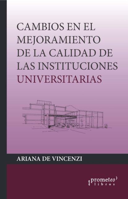 Cambios en el mejoramiento de la calidad de las instituciones universitarias