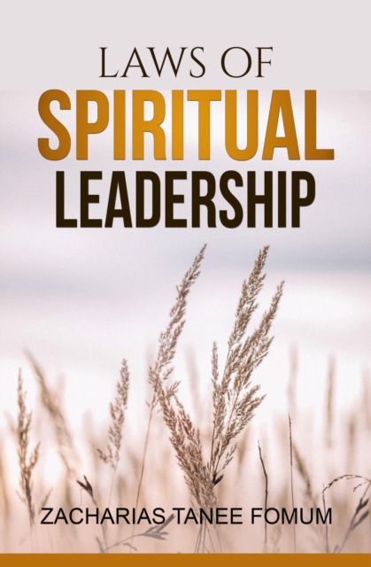 Laws of Spiritual Leadership