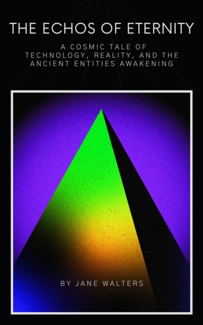 Cosmic Tale of Technology, Reality, and the Ancient Entities Awakening