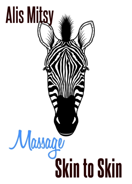 Massage: Skin to Skin