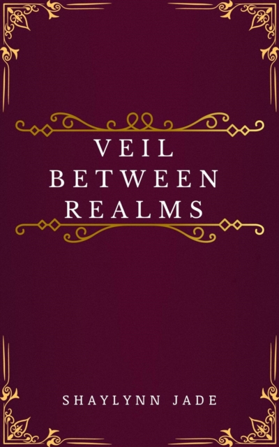 Veil Between Realms