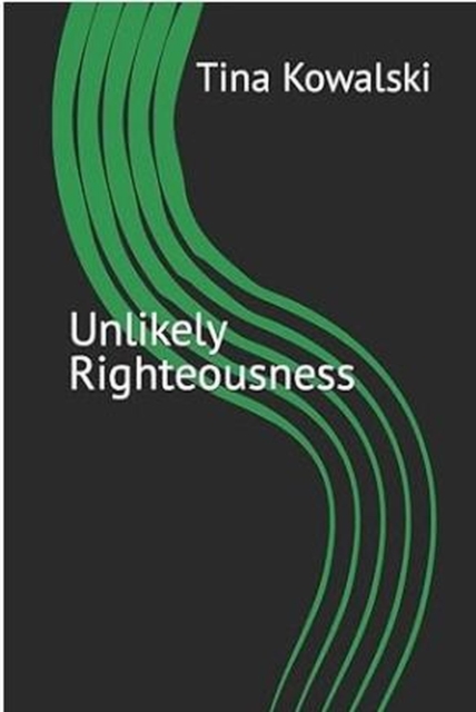 Unlikely Righteousness: Unsung Heroes of Genesis