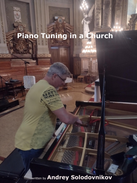 Piano Tuning in a Church
