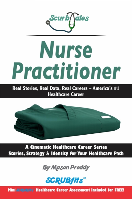 ScrubTales(TM) Nurse Practitioner