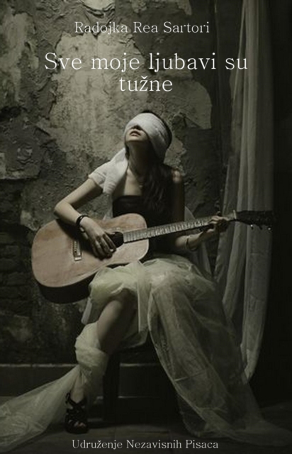 Sve moje ljubavi su tuzne