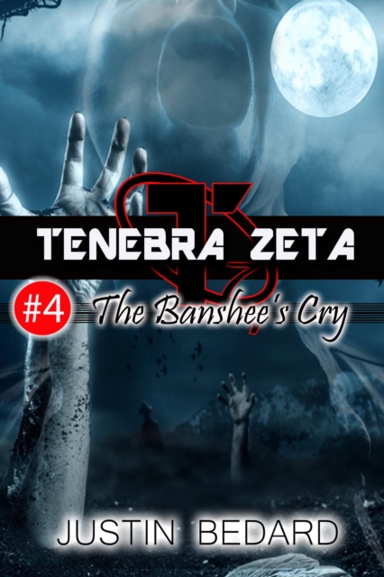 Tenebra Zeta #4 - The Banshee's Cry