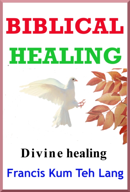Biblical Healing