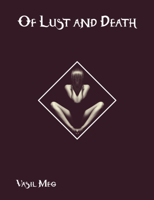 Of Lust and Death