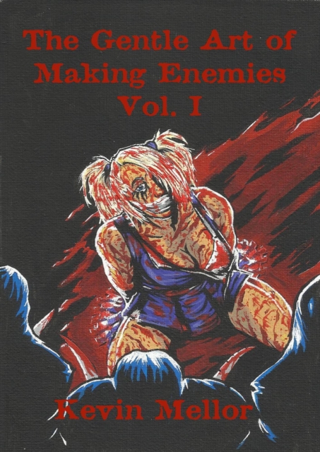 Gentle Art of Making Enemies--Volume 1