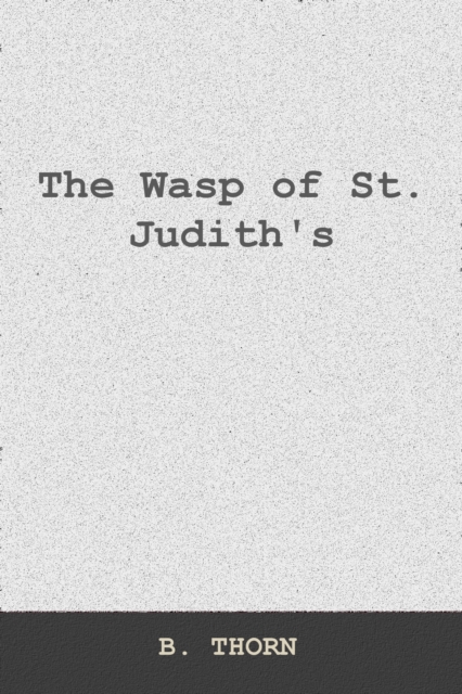 Wasp of St. Judith's