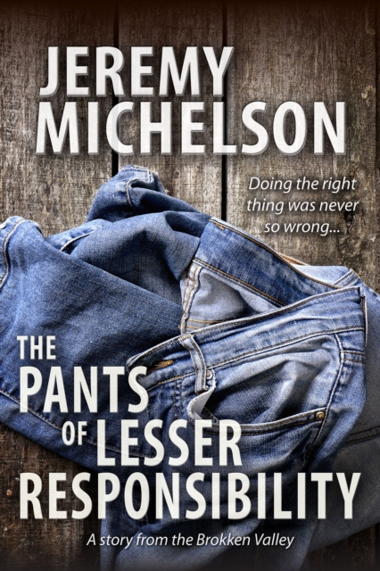 Pants of Lesser Responsibility