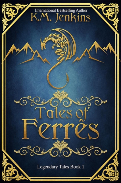 Tales of Ferres: An Epic Fantasy Short Story Collection